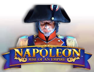 napoleon slot free play|Napoleon Rise of an Empire Free Play in Demo Mode .